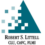 Robert S. Littell CLU, CHFC, FLMI